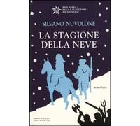 Libri Silvano Nuvolone - La Stagione Della Neve