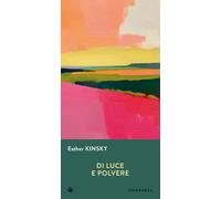 Libri Silvia Albesano - Di luce e polvere - 2025 (Gli Iperborei)