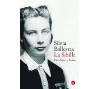 Libri Silvia Ballestra - La Sibilla. Vita di Joyce Lussu - 2022