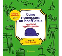 Libri Silvia Borando - Come Riconoscere Un Innaffiatoio. Ediz. A Colori