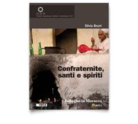 Libri Silvia Bruni - Confraternite, Santi E Spiriti. Indagini In Marocco #01