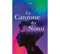 Libri Silvia Castoldi - La canzone dei nomi - 2025 (Lain ya)