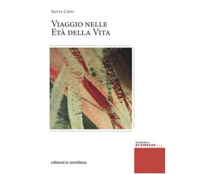 Libri Silvia Cinti - Viaggio nelle età della vita - 2017