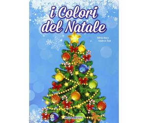 Libri Silvia Davy / Andrea Tosi - I Colori Del Natale. Ediz. Illustrata. Con CD
