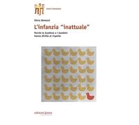 Libri Silvia Demozzi - Infanzia Inattuale