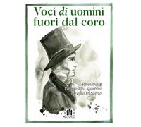 Libri Silvia Dotti / Sgorbini Viviana Rita / Di Salvio Lorenzo - Voci Di Uomini