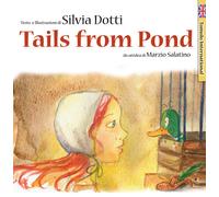 Libri Silvia Dotti - Tails from pond - 2020