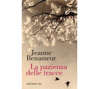 Libri Silvia Manfredo - La pazienza delle tracce - 2024