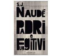 Libri Silvia Montis - Padri e fuggitivi - 2025 (Dal mondo)