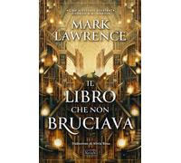 Il libro che non bruciava [Paperback] Lawrence, Mark and Rosa, Silvia