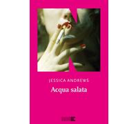 Libri Silvia Rota Sperti - Acqua salata - 2025 (Le fuggitive)
