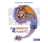 Libri Silvia Sbaragli - Matematici a fumetti - 2021