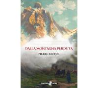 Libri Silvia Turato - Dalla montagna perduta - 2025