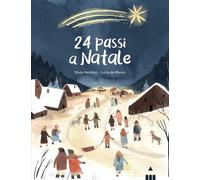 Silvia Vecchini – 24 passi a Natale – Ediz. a colori – Copertina rigida