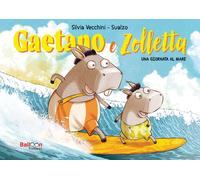 Libri Silvia Vecchini - Gaetano E Zolletta. Una Giornata Al Mare