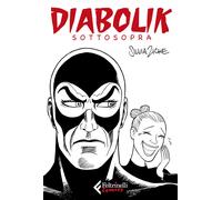 Libri Silvia Ziche - Diabolik Sottosopra