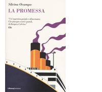 Libri Silvina Ocampo - La promessa - 2013 (Il basilisco)
