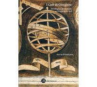 Libri Silvio D'Amicone - I Cieli Di Giorgione. Astrologia E Divinazione Nel Freg