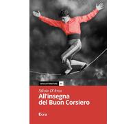 Libri Silvio D'Arzo - All'insegna Del Buon Corsiero