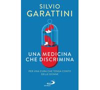 Libri Silvio Garattini / Banzi Rita - Una Medicina Che Penalizza Le Donne. Le Pr