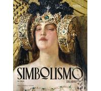 Libri Simbolismo In Italia 1883-1915 (Il)