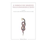 Libri Simbolo Del Serpente Tra Iconografia E Testo (Il)