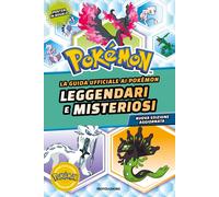 Libri Simcha Whitehill - La Guida Ufficiale Ai Pokemon Leggendari E Misteriosi.