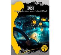 Libri Simiani Fabio - Sfide. Il Vicequestore Serra, La Sua Squadra E I Mille Vol