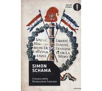 Libri Simon Schama - Cittadini. Cronaca Della Rivoluzione Francese