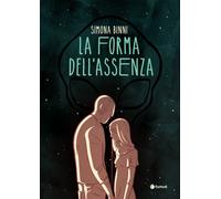 Libri Simona Binni - La Forma Dell'assenza