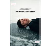 Libri Simona Garavelli - Primavera in Siberia - 2025