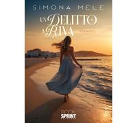 Libri Simona Mele - Un Delitto A Riva