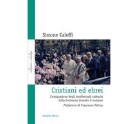 Libri Simone Caleffi - Cristiani Ed Ebrei. L'emigrazione Degli Intellettuali Ted