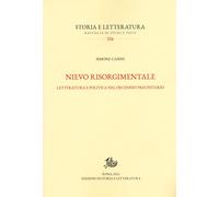 Nievo risorgimentale. Letteratura e politica nel decennio preunitario