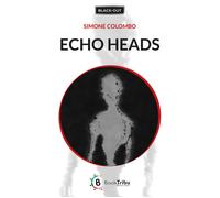 Libri Simone Colombo - Echo heads - 2021