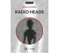 Libri Simone Colombo - Radio heads - 2022