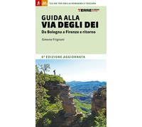 Libri Simone Frignani - Guida Alla Via Degli Dei. Da Bologna A Firenze E Ritorno