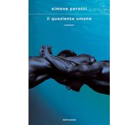 Libri Simone Perotti - Il quoziente umano - 2023