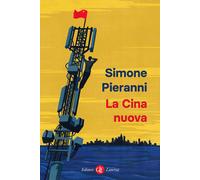 Libri Simone Pieranni - La Cina nuova - 2021