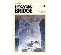 Libri Simone Roberto - Hexagon bridge. Orizzonti obliqui - 2024