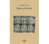 Libri Simone Tarrone - Il Gioco Di Northia
