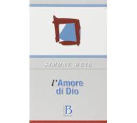 Libri Simone Weil - L' Amore Di Dio