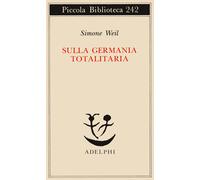 Libri Simone Weil - Sulla Germania totalitaria - 1990
