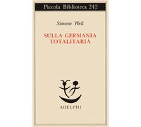 Libri Simone Weil - Sulla Germania totalitaria - 1990