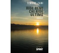 Libri Simone Zani - Ride Bene Chi Ride Ultimo