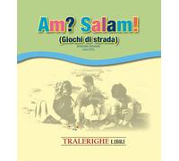 Am? Salam Giochi Di Strada - Simonetta Simonetti - 2024