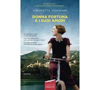 Donna Fortuna e i suoi amori - Tassinari Simonetta