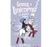Simpson Dana - Emma E L'unicorno. La Tempesta Magica