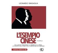 Libri Sinigaglia Leonardo - L' Esempio Cinese #02