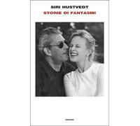 Libri Siri Hustvedt - Storie Di Fantasmi. Con Le Lettere A Miles Di Paul Auster
